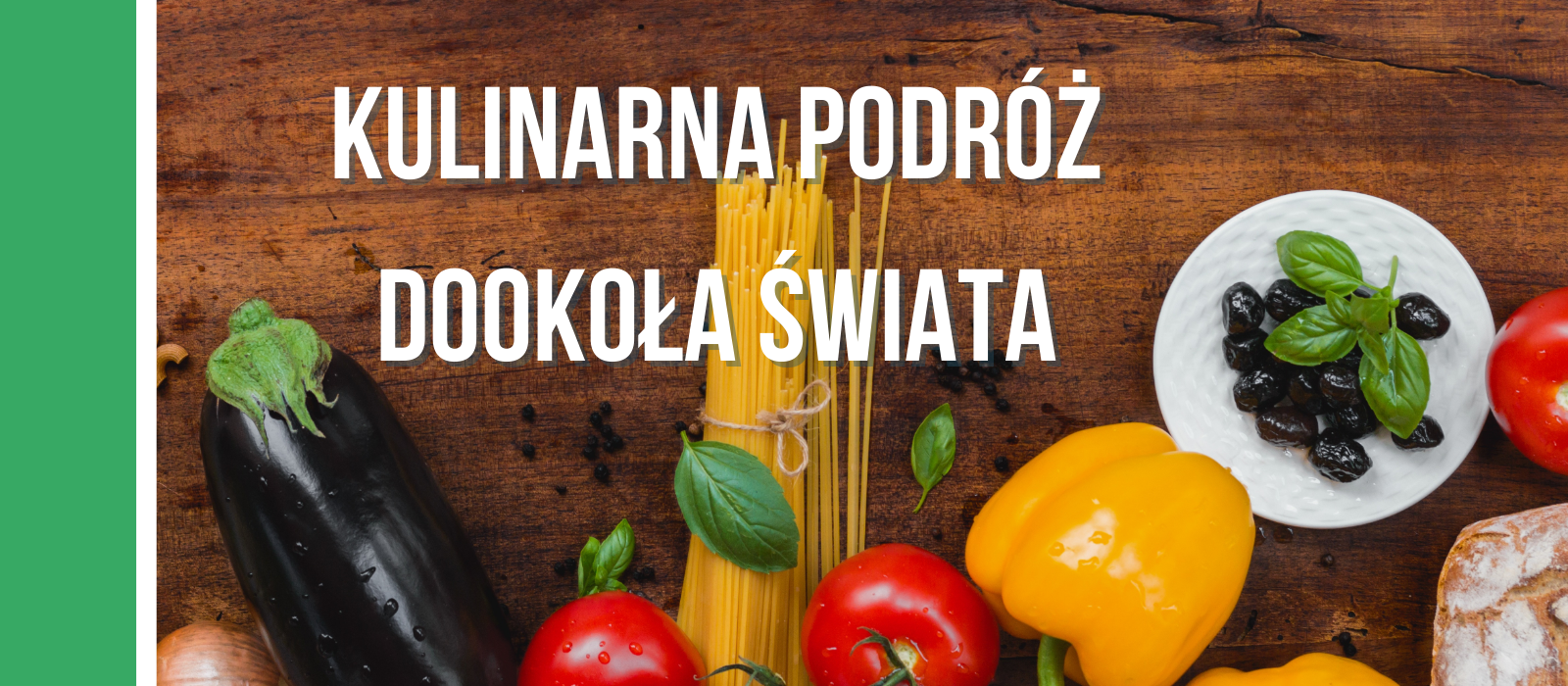 Kulinarna Podróż Dookoła Świata