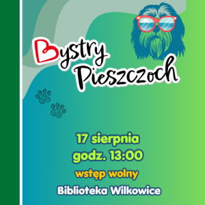 Bystry Pieszczoch w Wilkowicach